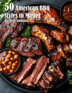 Cover 50 American BBQ Styles to Master