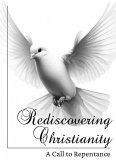 Rediscovering Christianity Rediscovering Christianity