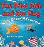The Pilot Fish and the Flag The Pilot Fish and the Flag