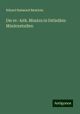 Die ev.-luth. Mission in Ostindien: Missionstudien Die ev.-luth. Mission in Ostindien: Missionstudien