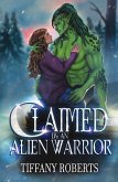 Claimed by an Alien Warrior Claimed by an Alien Warrior