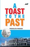 A TOAST TO THE PAST