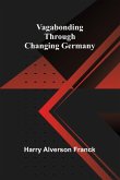 Vagabonding Through Changing Germany