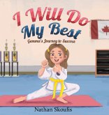 I Will Do My Best I Will Do My Best