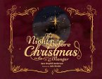 The Night Before Christmas in the Manger The Night Before Christmas in the Manger