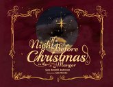 The Night Before Christmas in the Manger The Night Before Christmas in the Manger