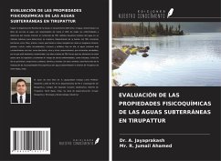 EVALUACIÓN DE LAS PROPIEDADES FISICOQUÍMICAS DE LAS AGUAS SUBTERRÁNEAS EN TIRUPATTUR - Jayaprakash, A.; Jumail Ahamed, R.