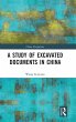A Study of Excavated Documents in China - Bild 1
