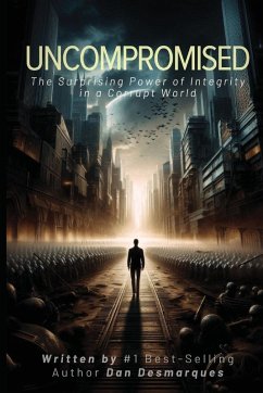Uncompromised - Desmarques, Dan