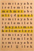 Hayatimin Kelimeleri Hayatimin Kelimeleri