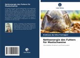 Nettoenergie des Futters für Mastschweine Nettoenergie des Futters für Mastschweine