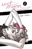 Wet Moon 20th Anniversary Omnibus Collection Vol. 2 Wet Moon 20th Anniversary Omnibus Collection Vol. 2