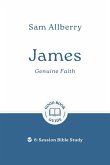 James: Genuine Faith