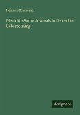 Die dritte Satire Juvenals in deutscher Uebersetzung