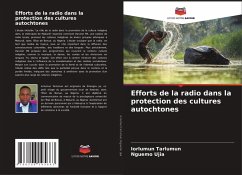 Cover Efforts de la radio dans la protection des cultures autochtones