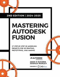 Mastering Autodesk Fusion 360 Edt.2 (2024-2025) - Manley, Joshua; Sugden, Jake O