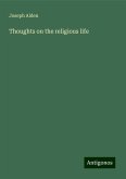 Thoughts on the religious life Thoughts on the religious life