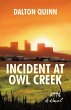 Incident at Owl Creek - Bild 1