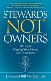 Stewards Not Owners Stewards Not Owners