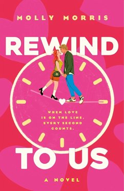 Rewind to Us - Morris, Molly