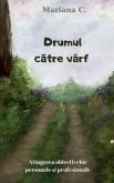 Drumul catre varf Drumul catre varf