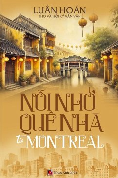 N¿i Nh¿ Quê Nhà T¿ Montreal (softcover - color - with signature) - Luan, Hoan