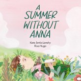 A Summer Without Anna A Summer Without Anna