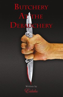 Cover Butchery At the Debauchery