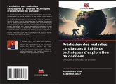 Prédiction des maladies cardiaques à l'aide de techniques d'exploration de données