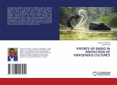 EFFORTS OF RADIO IN PROTECTION OF INDIGENOUS CULTURES EFFORTS OF RADIO IN PROTECTION OF INDIGENOUS CULTURES