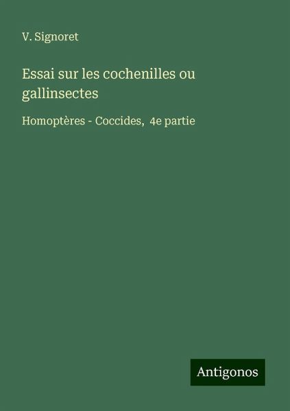 Essai sur les cochenilles ou gallinsectes