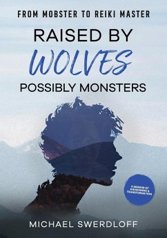 Raised by Wolves, Possibly Monsters - Swerdloff, Michael