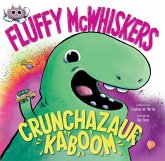 Fluffy McWhiskers Crunchazaur Kaboom Fluffy McWhiskers Crunchazaur Kaboom