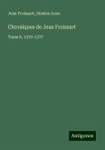 Chroniques de Jean Froissart Chroniques de Jean Froissart