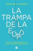 La Trampa de la Edad / The Age Trap