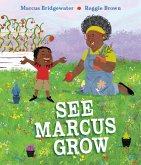See Marcus Grow See Marcus Grow