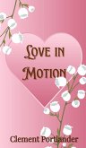 Love in Motion Love in Motion