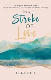 In a Stroke of Love