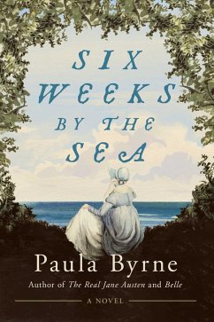 Six Weeks by the Sea - Byrne, Paula