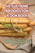 HET ULTIEME BROODSTOK KOOKBOEK - Bild 1