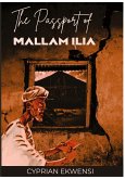 The Passport of Mallam Ilia The Passport of Mallam Ilia