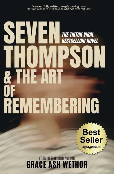 Seven Thompson & the Art of Remembering (Bestseller Edition) Seven Thompson & the Art of Remembering (Bestseller Edition)