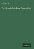 First Steps to Latin Prose Composition First Steps to Latin Prose Composition