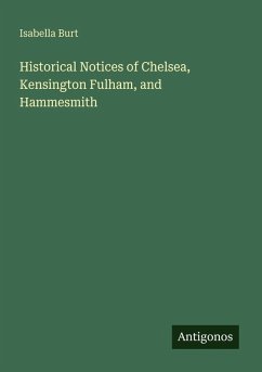 Cover Historical Notices of Chelsea, Kensington Fulham, and Hammesmith