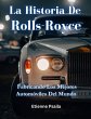 La Historia De Rolls-Royce - Bild 1