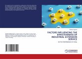 FACTORS INFLUENCING THE EFFECTIVENESS OF INDUSTRIAL EXTENSION SERVICE