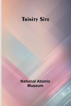 Trinity Site - Atomic Museum, National