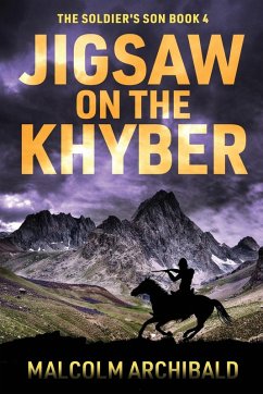 Jigsaw on the Khyber - Archibald, Malcolm