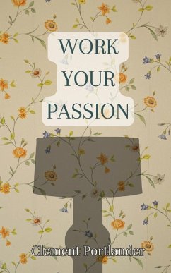 Cover Work Your Passion