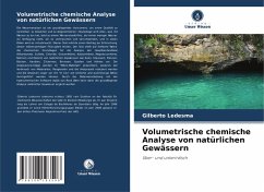 Volumetrische chemische Analyse von natürlichen Gewässern - Ledesma, Gilberto